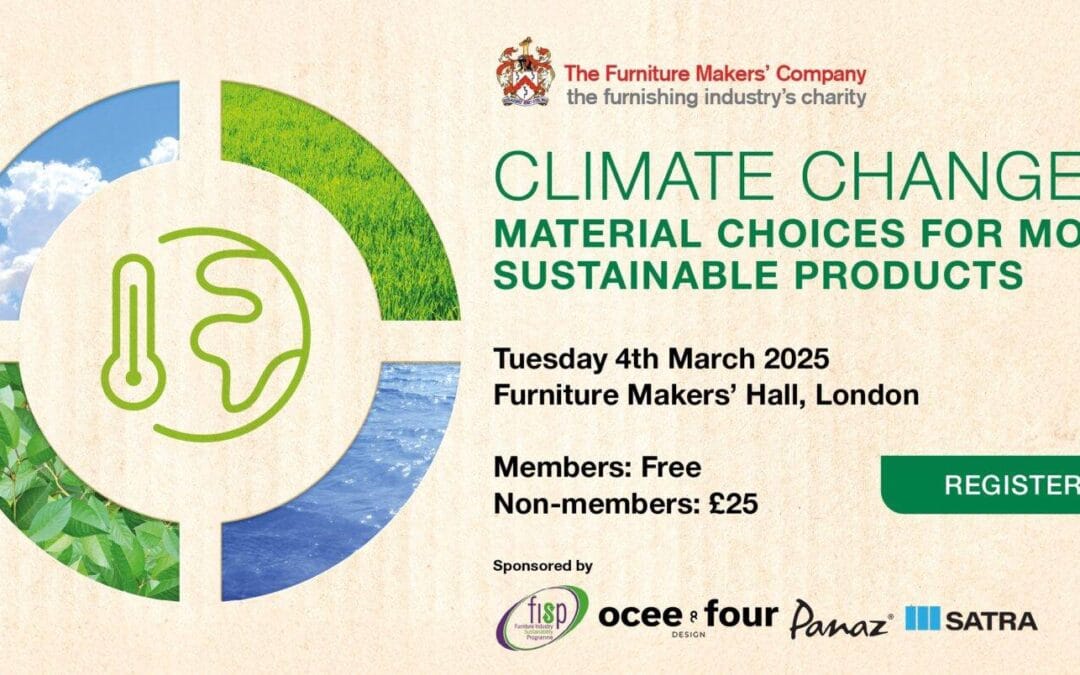 4th March – Furniture Makers’ Sustainability Event: Material Choices